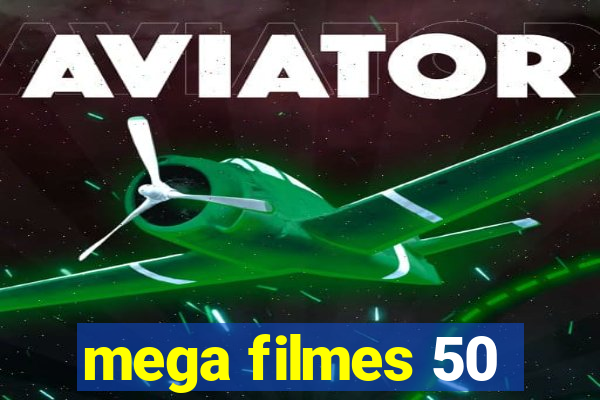 mega filmes 50